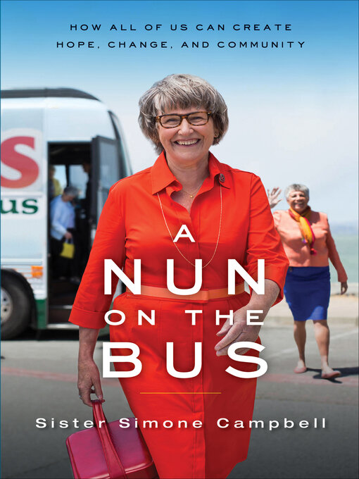 Title details for A Nun on the Bus by Simone Campbell - Wait list